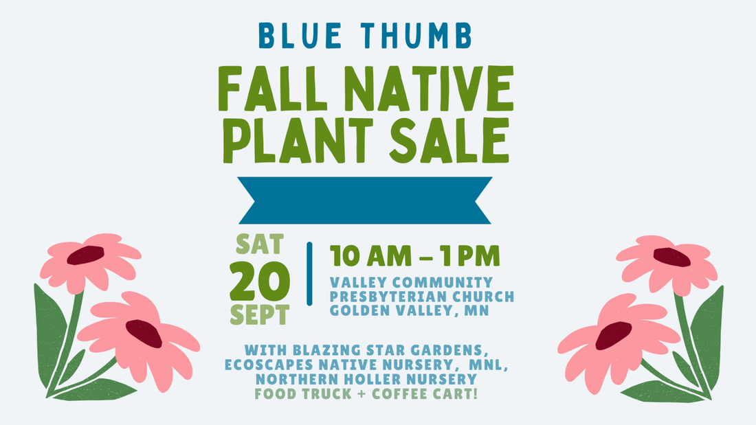 9/20/2026 - SALE: Blue Thumb Fall Native Plant Sale